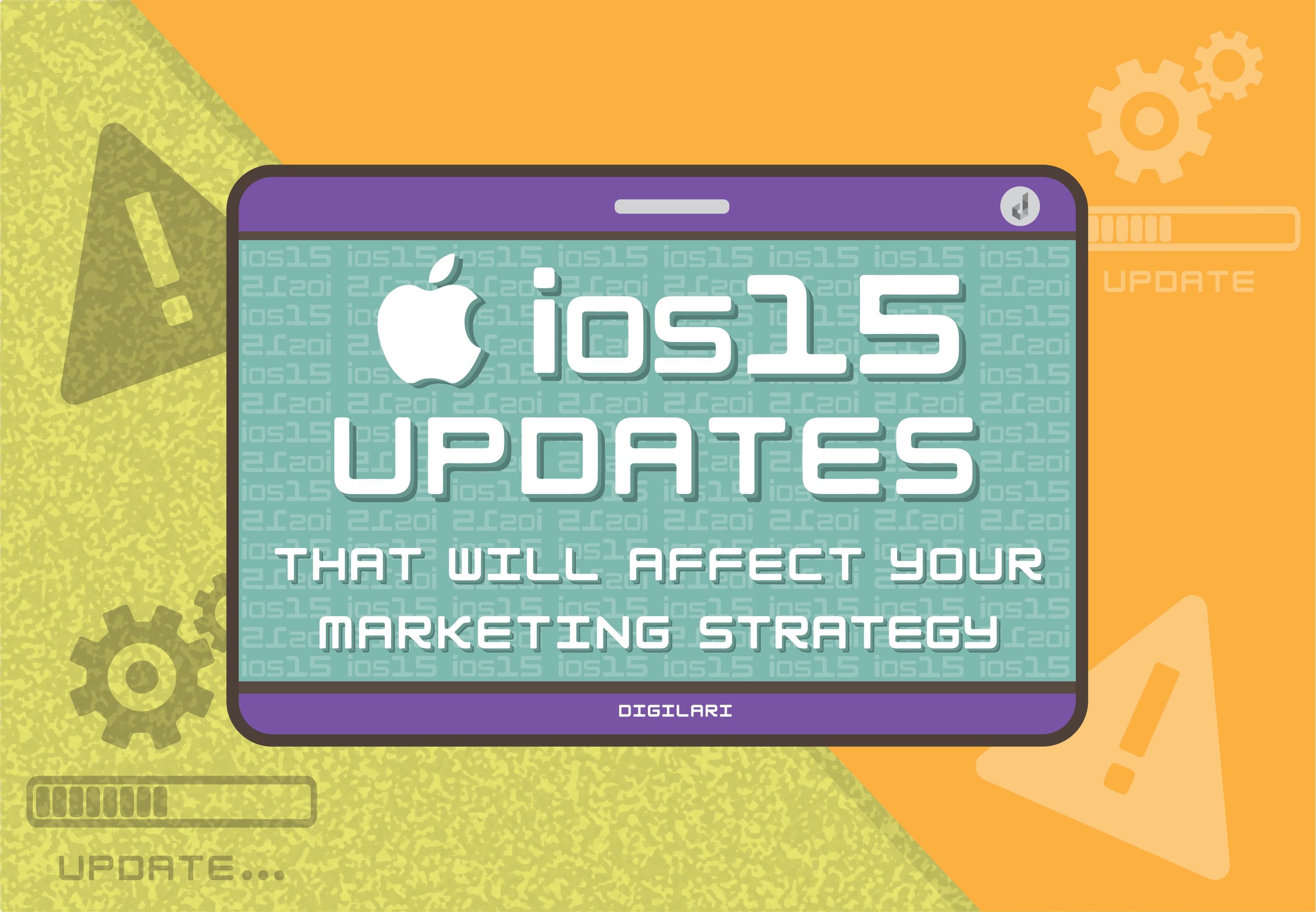 New iOS15 Updates That Will Affect Your Marketing Strategy