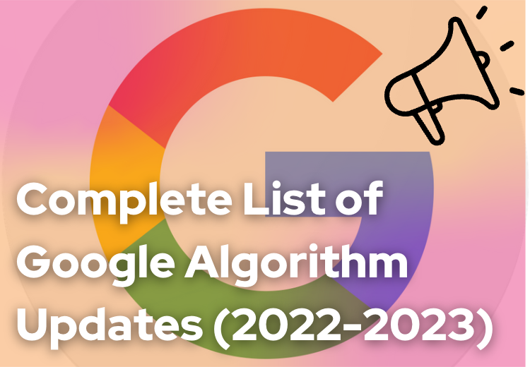 List of Google's algorithm updates since 2022