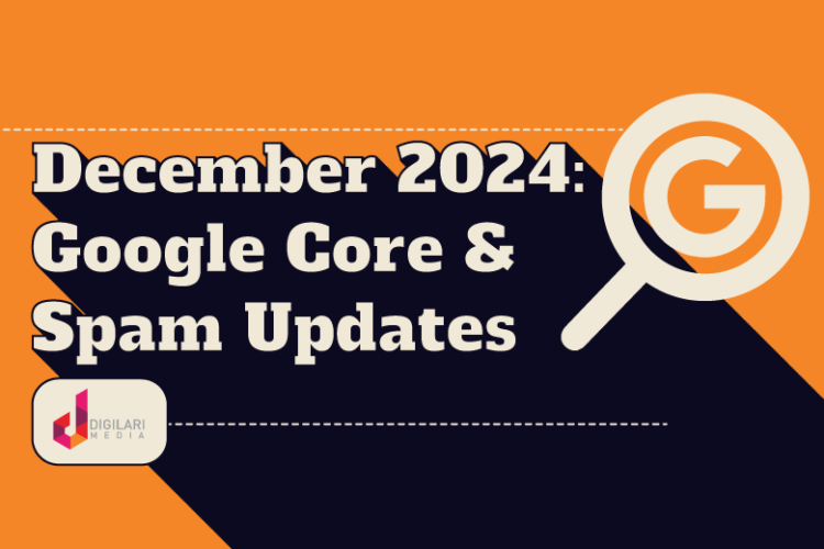 December 2024: Google Core & Spam Updates